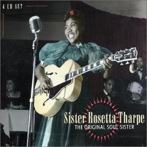 Cover for Sister Rosetta Tharpe · The Original Soul Sister (CD) (2019)