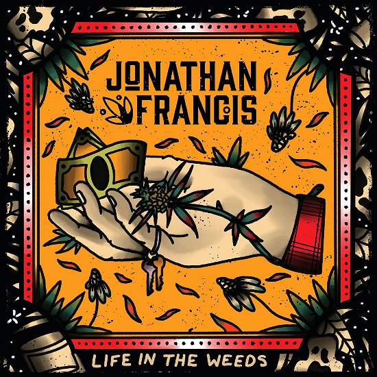 Cover for Jonathan Francis · Life In The Weeds (LP) (2022)
