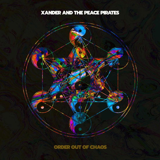 Cover for Xander And The Peace Pirates · Order out of Chaos (LP) (2023)
