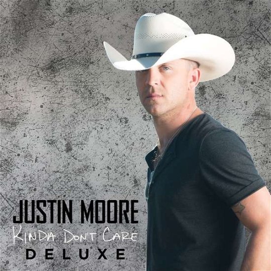 Cover for Justin Moore · Kinda Don't Care (CD) [Deluxe edition] (2022)