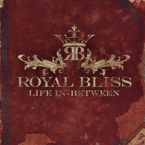 Life in Between - Royal Bliss - Musik - MERO - 0851281001510 - 13. januar 2009