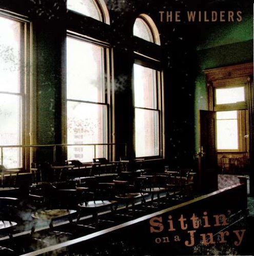 Cover for Wilders  the · Sittin on a Jury (10&quot;) (2007)