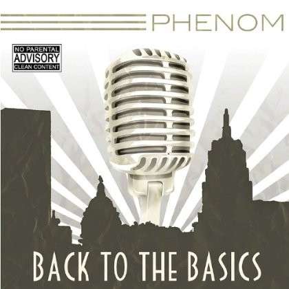 Cover for Phenom · Back to the Basics (CD) (2012)