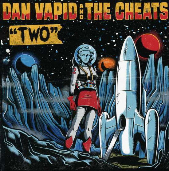 Cover for Vapid, Dan &amp; The Cheats · Two (CD) (2013)