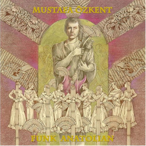 Cover for Mustafa Ozkent · Funk Anatolian (VINYL) (2018)