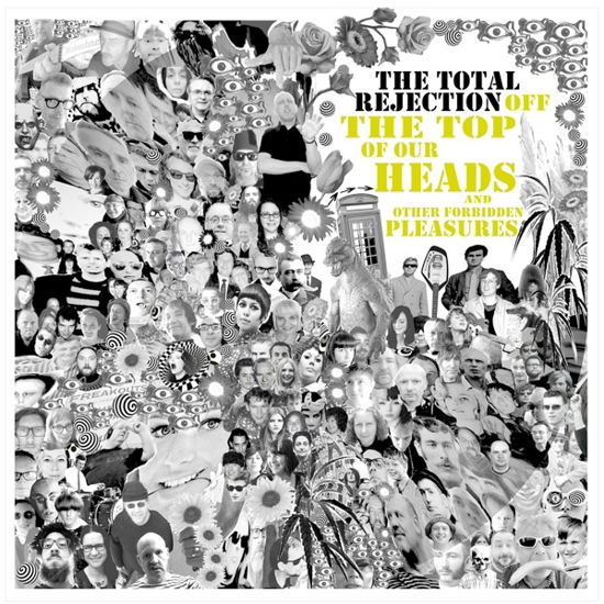 Cover for Total Rejection · Off The Top Of Our Heads... (LP) (2021)