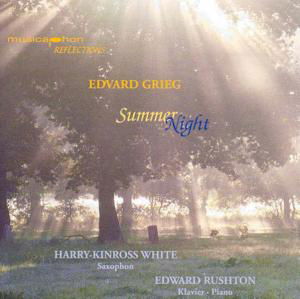 Summer Night - Edvard Grieg - Muziek - MUSICAPHON - 4012476518510 - 17 februari 2006