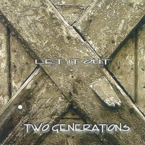 Cover for Two Generations · Let It out (CD) (2019)