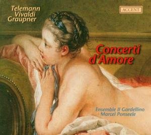 Concerti D'amore - Telemann / Vivaldi / Graupner - Musiikki - ACCENT - 4015023241510 - maanantai 1. marraskuuta 2004
