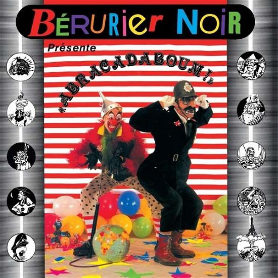 Cover for Berurier Noir · Abracadaboum (LP) (2015)