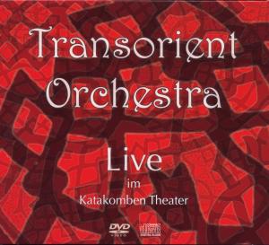 Cover for Transorient Orchestra · Live Im Katakomben Theater (CD) (2023)