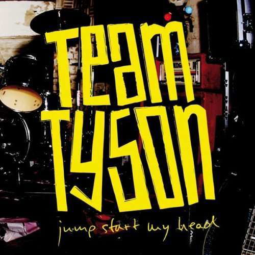 Cover for Team Tyson · Jump Start My Head LP (LP) (2008)