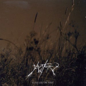 Cover for Austere · To Lay Like Old Ashes (CD) (2011)