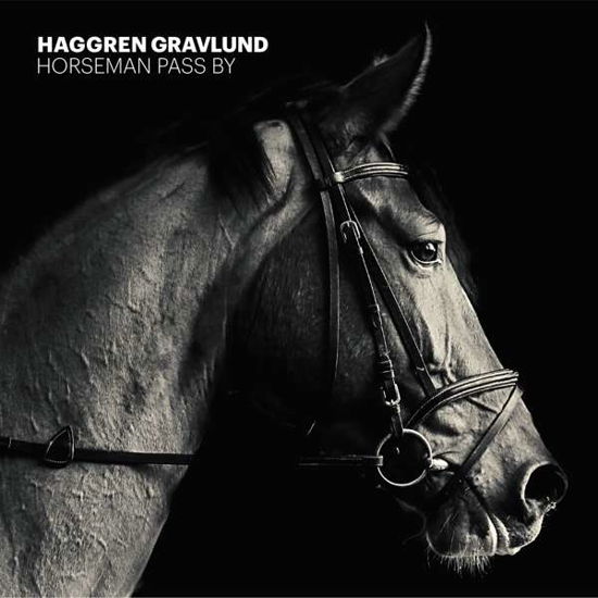 Horseman Pass By (Act I + Ii) - Haggren Gravlund - Musiikki - STARGAZER - 4250137279510 - perjantai 30. marraskuuta 2018