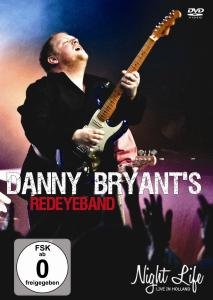 Cover for Danny Bryant  His Redeyeband · Night Life (DVD) (2012)