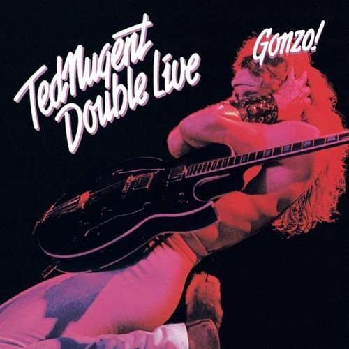 Cover for Ted Nugent · Double Live Gonzo (CD) [Remastered edition] (2014)