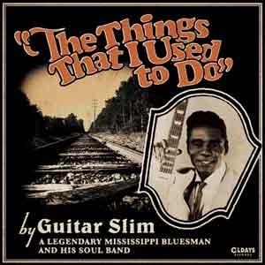 Cover for Guitar Slim · The Things That I Used to D (CD) [Japan Import edition] (2015)