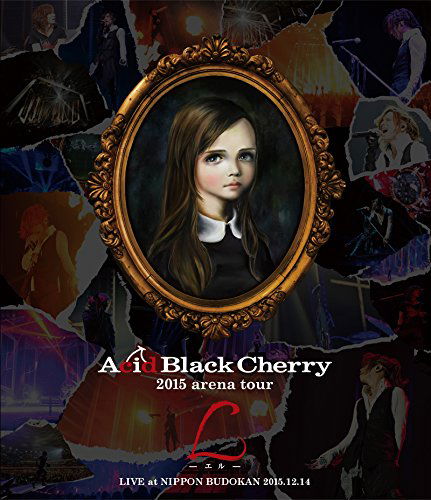 Cover for Acid Black Cherry · 2015 Arena Tour L (MBD) [Japan Import edition] (2016)