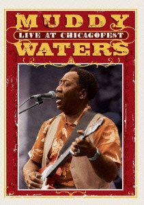 Cover for Muddy Waters · Live at Chicagofest (MDVD) [Japan Import edition] (2004)