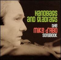 Cover for Mike D'abo · Handbags &amp; Gladrags (CD) (2004)