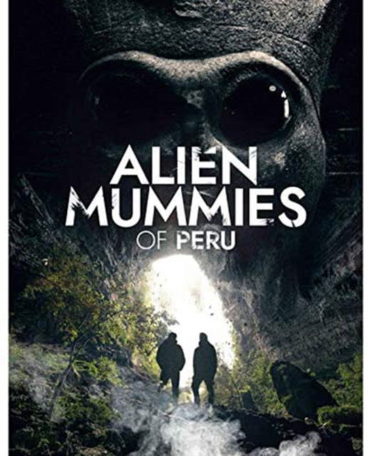 Alien Mummies of Peru - Various Artists - Elokuva - WIENERWORLD - 5018755302510 - perjantai 3. heinäkuuta 2020