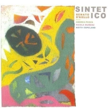 Sintetico - Renato D'aiello - Musik - 33 JAZZ - 5020883336510 - 26. februar 2007
