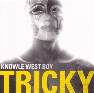 Knowle West Boy - Tricky - Musik - Vital - 5034202019510 - 7 juli 2008