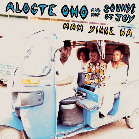 Mam Yinne Wa - Alogte -& His Sounds Of Joy- Oho - Music - PHILOPHON - 5050580717510 - June 9, 2022