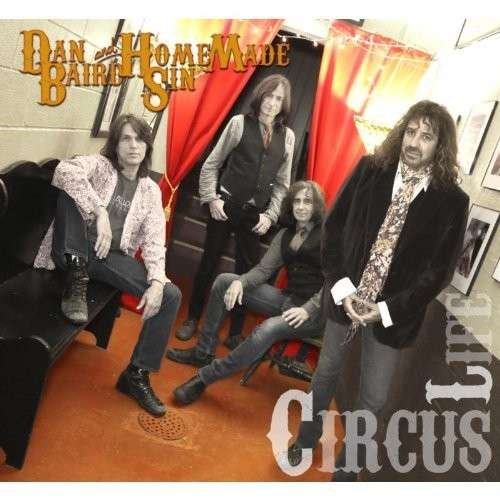 Circus Life - Dan Baird - Musik - JERKIN CROCUS PROMOT - 5052442006510 - 16. december 2014