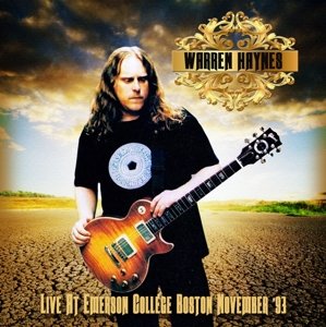 Warren Haynes · Live at Emerson College Boston November '93 (CD) (2015)