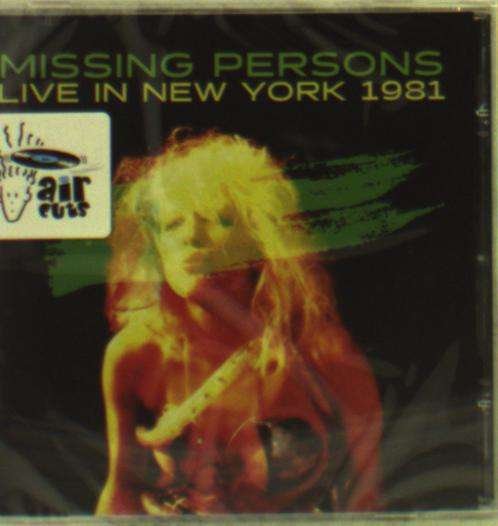 Cover for Missing Persons · Live In New York 1981 (CD) (2017)