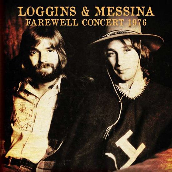 Cover for Loggins &amp; Messina · Farewell Concert 1976 (CD) [Remastered edition] (2018)