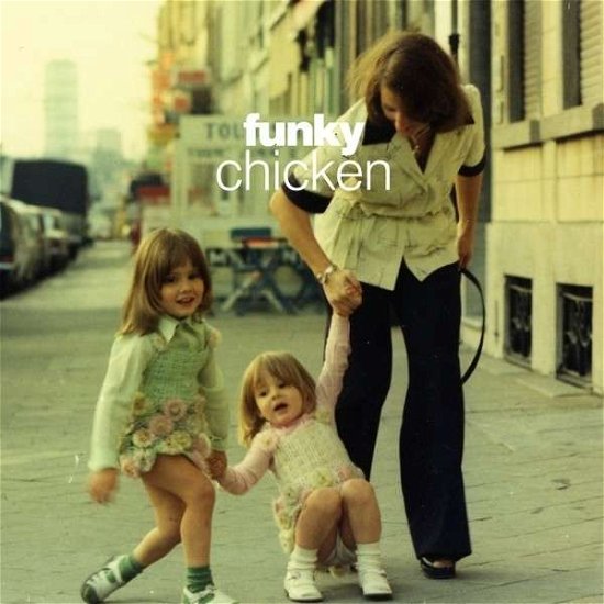Cover for Funky Chicken Part 1 (LP) (2014)