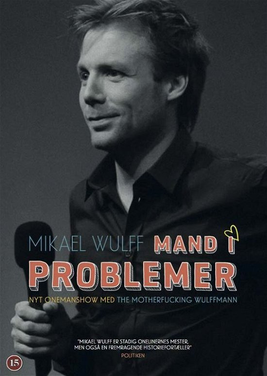 Mikael Wulf: Mand I Problemer - Michael Wulf - Filme -  - 5706102373510 - 3. Oktober 2013