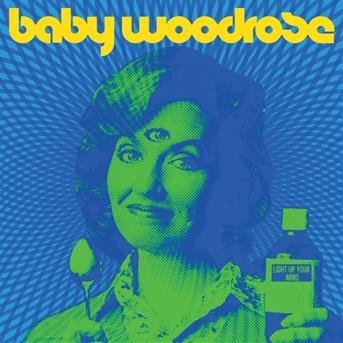 Cover for Baby Woodrose · Light Up Your Mind (7&quot;) (2013)