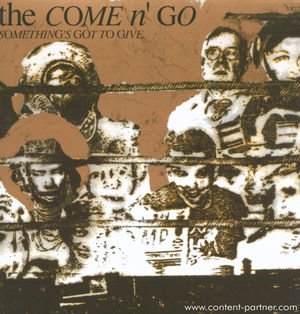 Come N'go · Something's Got To Give (LP) (2008)