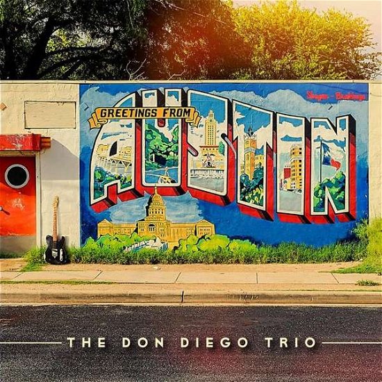 Greetings From Austin - Don Diego Trio - Música - EL TORO - 8436567250510 - 22 de fevereiro de 2018