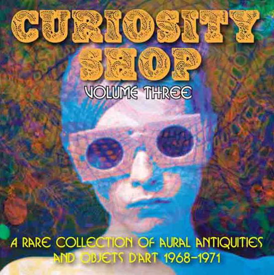 Curiosity Shop Volume Three - Curiosity Shop: Rare Collection of Aural / Various - Musik - PARTICLES - 8690116405510 - 18 mars 2016