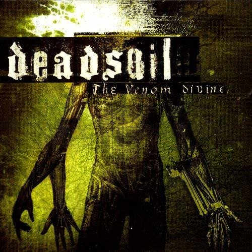 Cover for Deadsoil · The Venom Divine (CD) (2018)