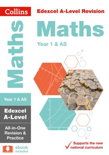 Cover for Collins A-level · Edexcel Maths A level Year 1 (And AS) All-in-One Complete Revision and Practice: Ideal for the 2025 and 2026 Exams - Collins A level Revision (Paperback Book) [Edition edition] (2018)