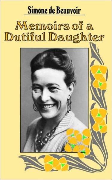 Cover for Simone de Beauvoir · Memoirs of a Dutiful Daughter (Bog) (1974)
