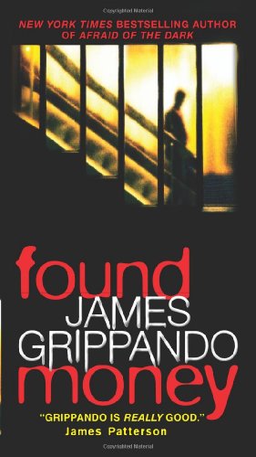 Cover for James Grippando · Found Money (Paperback Book) [Reprint edition] (2011)