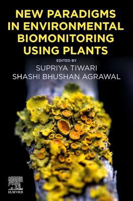 Cover for Supriya Tiwari · New Paradigms in Environmental Biomonitoring Using Plants (Paperback Book) (2022)