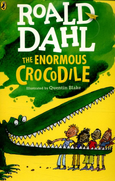 Cover for Roald Dahl · The Enormous Crocodile (Paperback Book) [Ed edition] (2016)