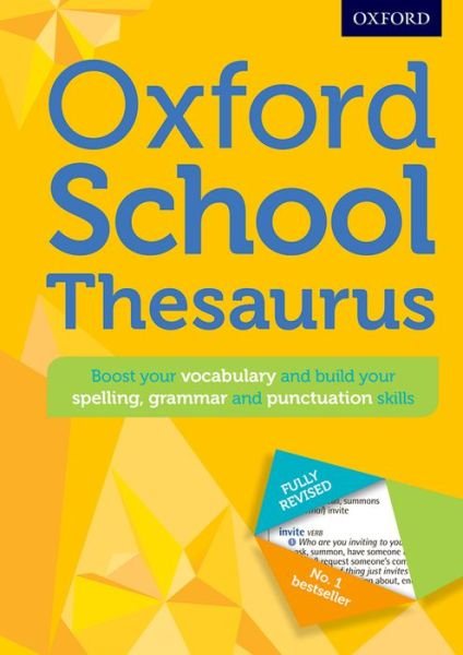 Oxford School Thesaurus - Oxford Dictionaries - Bøger - Oxford University Press - 9780192743510 - 5. maj 2016