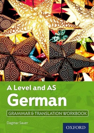 Cover for Sauer, Dagmar (, Loughborough, United Kingdom) · A Level and AS German Grammar &amp; Translation Workbook (Paperback Bog) (2018)