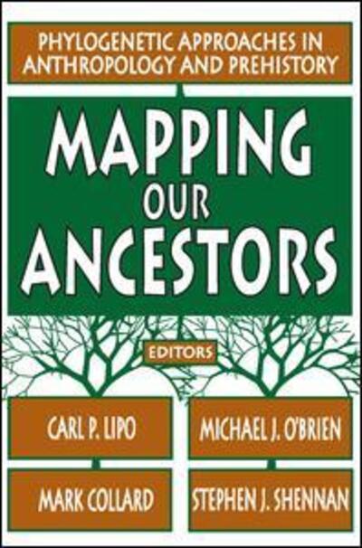 Cover for Stephen Shennan · Mapping Our Ancestors: Phylogenetic Approaches in Anthropology and Prehistory (Paperback Book) (2005)