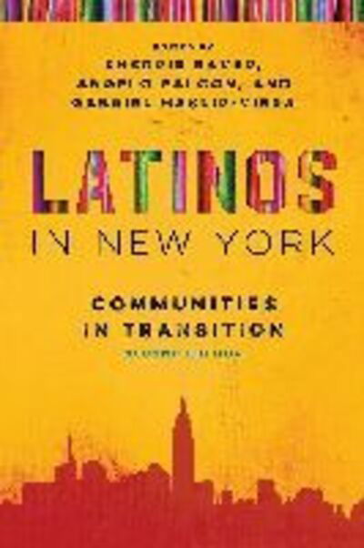 Cover for Latinos in New York: Communities in Transition, Second Edition - Latino Perspectives (Paperback Book) (2017)