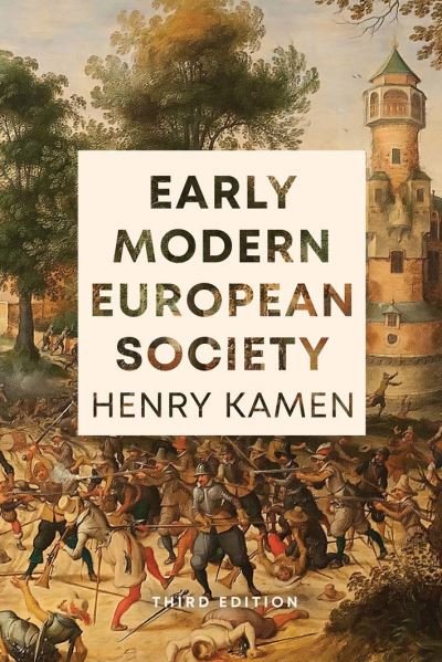 Cover for Henry Kamen · Early Modern European Society, Third Edition (Pocketbok) [Third edition] (2021)