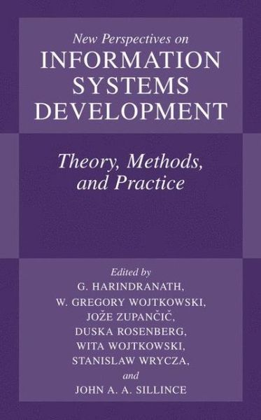New Perspectives on Information Systems Development: Theory, Methods, and Practice - Hari Harindranath - Livros - Springer Science+Business Media - 9780306472510 - 30 de setembro de 2002